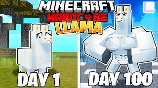 I Survived 100 DAYS as a LLAMA in HARDCORE Minecraft!