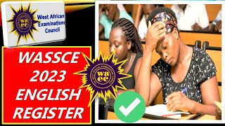 WASSCE 2023 QUESTIONS ON ENGLISH REGISTER (NUMBERED GAPS)