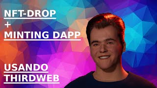 Come creare Minting Dapp + ERC-721 DROP con Thirdweb in meno di 10 minuti!