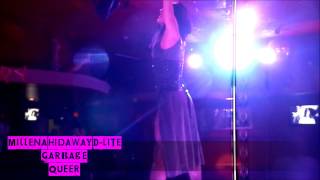 Millena Performs QUEER - Garbage