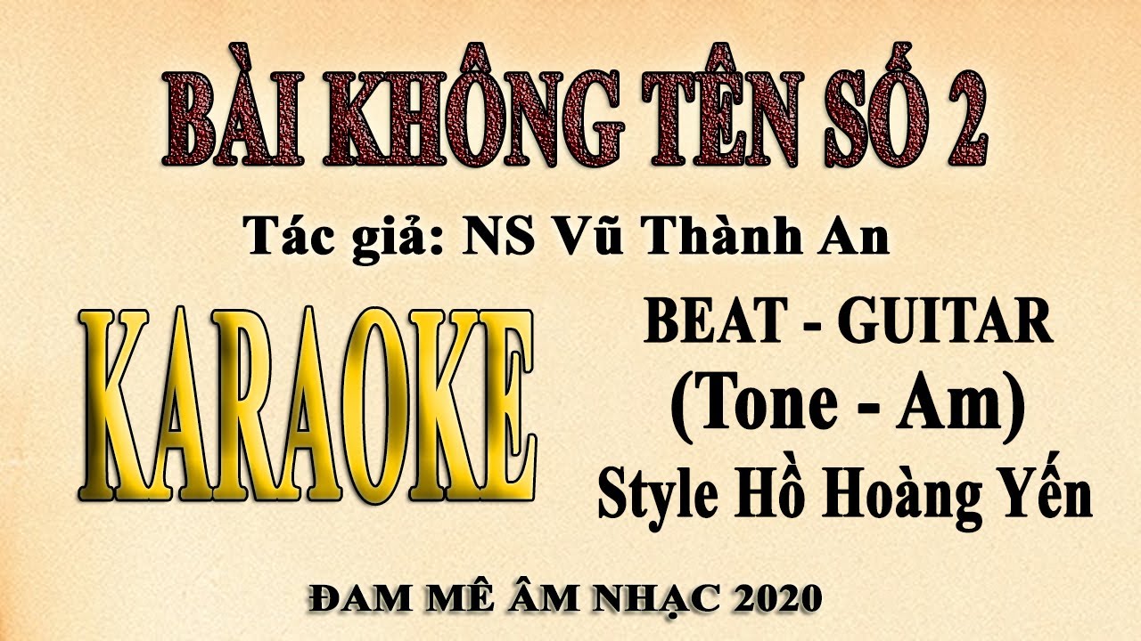 BÀI KHÔNG TÊN SỐ 2 Karaoke Tone Nữ