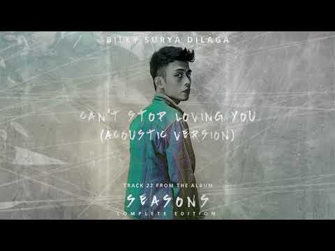 Putar Can't Stop Loving You (Acoustic Version) - Billy Surya Dilaga