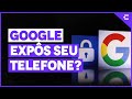 Falha grave no Google expôs telefones de usuários!