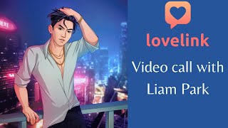 Lovelink: Video call with Liam Park (4)