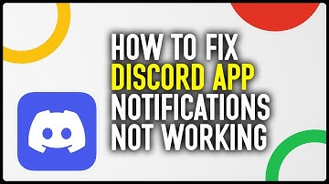 How To Fix Discord App Notifications Not Working