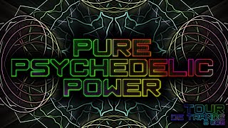 Pure Psychedelic Power - PsyTrance Full On Mix 2021 (TdT#008) [147]