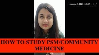 HOW TO STUDY COMMUNITY MEDICINE/PSM Neetpg2020, FMGE2020, PSM lectures, Community Medicine tutorial