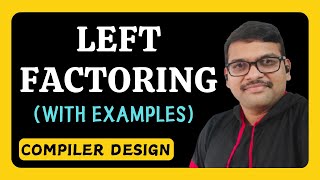 Left Factoring in Compiler Design || Left Factored Grammar || Elimination of Left Factored Grammar
