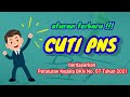 Aturan cuti pns terbaru  hak cuti pns