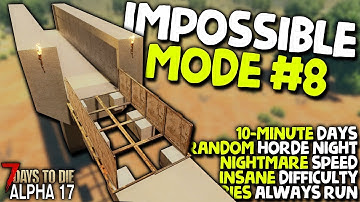 ZOMBIE PROOFING THE BASE! - Impossible Mode (GFM8) #8 | 7 Days to Die (2019 Alpha 17.2)