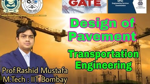 Lec-1 | Design of Pavement | Transportation Engineering | Prof. Rashid Mustafa | RM Classroom
