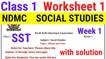 NDMC Class 1 SST worksheet 1 solution Week 1 (09/04/2021) || worksheet 1 Class 1st sst