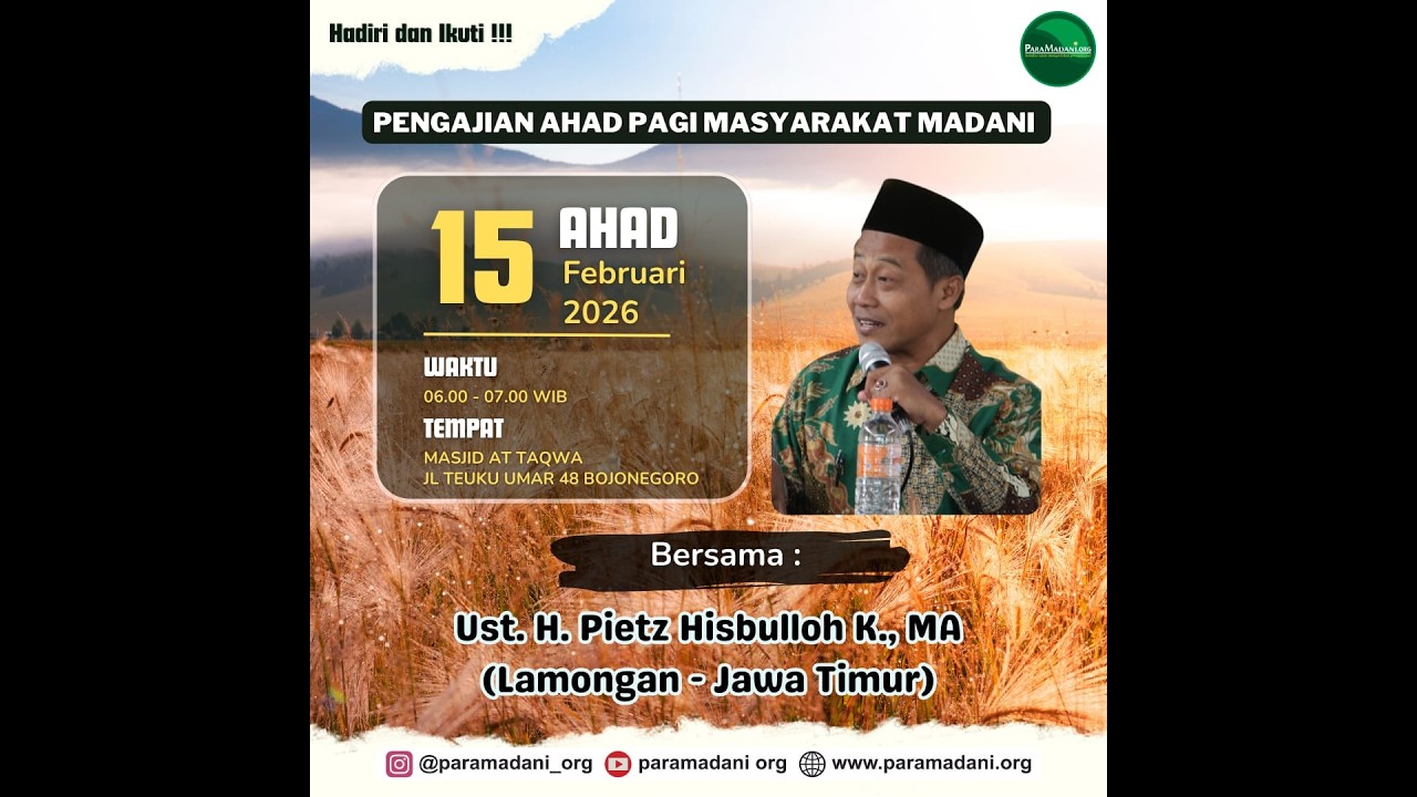 Kiat Sukses Ibadah Ramadhan 1447H, Bersama Ust. H. Pietz Hisbulloh K., MA (Lamongan - Jawa Timur)