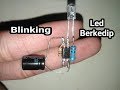 Blinking Cara membuat led berkedip