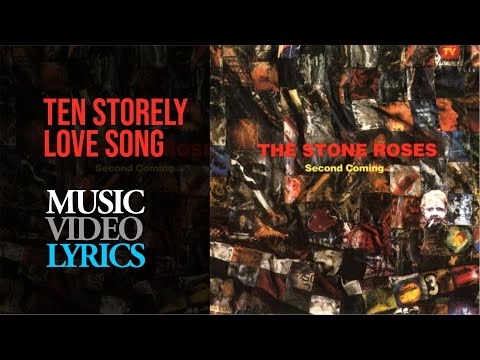 Stone Roses Ten Storey Love Song Lyrics