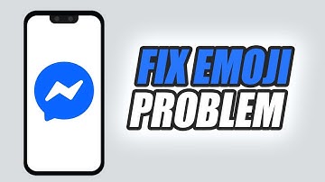 How To Fix Messenger App Emoji Problem | Easy & Quick