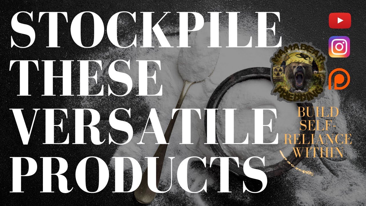 STOCKPILE THESE VERSATILE HOME FOODS AND PRODUCTS TODAY (KEEP PREPARING ...