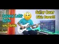 Guitar Cover Bikin Baper!!! SAYANG LAHIR BATIN (WALI Band) Guitar Cover By:Hendar