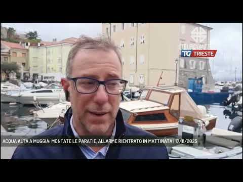ACQUA ALTA A MUGGIA: MONTATE LE PARATIE, ALLARME RIENTRATO IN MATTINATA | 17/11/2025
