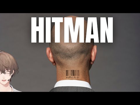 【HITMAN】喪主になんと説明すればいいか分からない方法で暗殺をする男【にじさんじ/加賀美ハヤト】