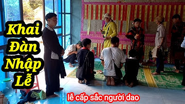 Các Bước Nhập Lễ Cấp Sắc Dân Tộc Dao Tuyển " TRUYỆN CỔ DAO TUYỂN