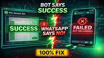 WA Sender Bot Shows Success but Message Not Sent? | 100% Fix