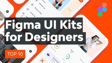 Top 10 Figma UI Kits for Designers