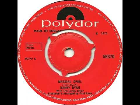 UK New Entry 1970 (41) Barry Ryan with The Candy Choir - Magical Spiel