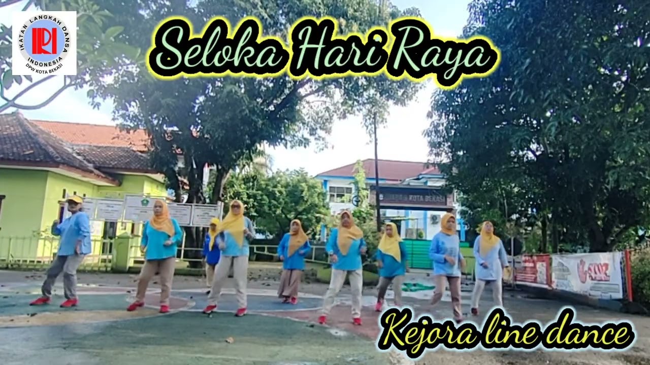 Seloka Hari Raya#libedance#BM Leong ( MY)-April 22#Kejora linedance#ILDI#kotabekasi 