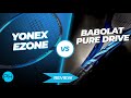 Review yonex ezone v babolat pure drive  tennis racket review  comparison