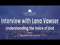 Understanding the Voice of God | An Interview with Lana Vawser by Curt Landry