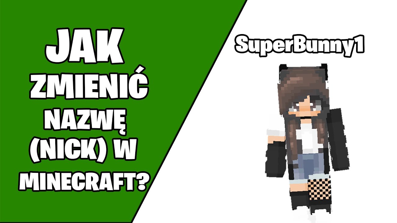 Jak Zmienić Nick W Minecraft