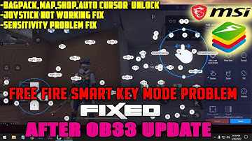 Smart Key Mode Problem Fix After Free Fire OB33 Update For Bluestacks/MSI