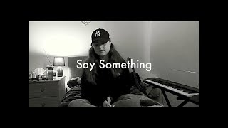 Say Something- A Great Big World, Christina Aguilera Cover By Abby Warner