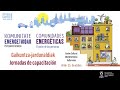 Jornada sobre comunidades energéticas / Komunitate energetikoei buruzko jardunaldia (25 de octubre).