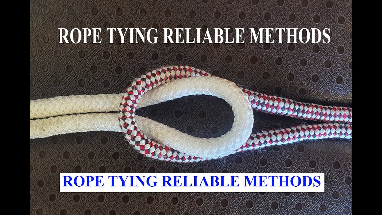 ROPE TYING RELIABLE METHODS ROPE WORK NODEJS ROPE KNOT DIY YouTube
