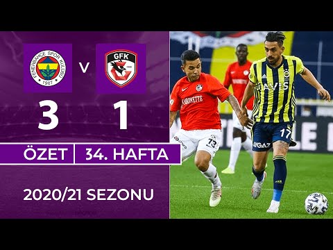 ÖZET: Fenerbahçe 3-1 Gaziantep FK | 34. Hafta - 2020/21