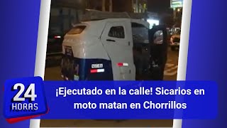 Terror En Chorrillos Sicarios En Moto Y Usando Chalecos Reglamentarios Asesinaron A Un Ciudadano