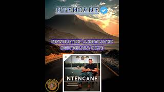 Ntencane Ft Kamaphangaengalobolile