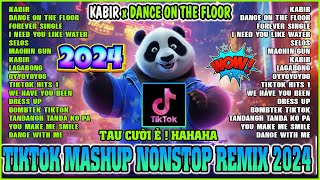 KABIR x DANCE ON THE FLOOR 🔥 HOT #trending TIKTOK MASHUP NONSTOP REMIX 2024 . #tiktokviral DISCO 🎶