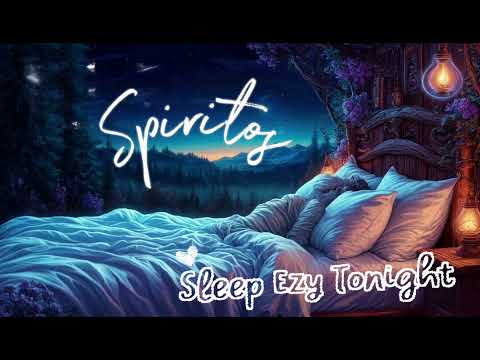 Spiritos. Sleep Ezy Tonight. Музыка для расслабления, для сна, для ароматерапии, для йоги.