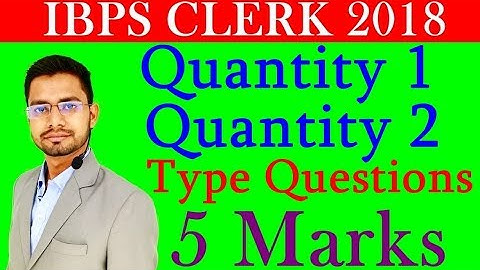 Quantity 1 and Quantity 2 Type Questions Maths Inequality For IBPS Clerk Pre | Bankers Point