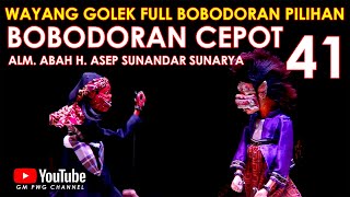 Wayang Golek Asep Sunandar Sunarya Full Bobodoran Cepot versi Pilihan 41
