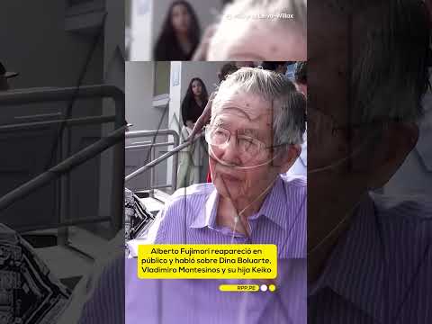 Alberto Fujimori reapareció