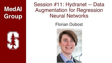 MedAI Session 11: Hydranet -- Data Augmentation for Regression Neural Networks | Florian Dubost
