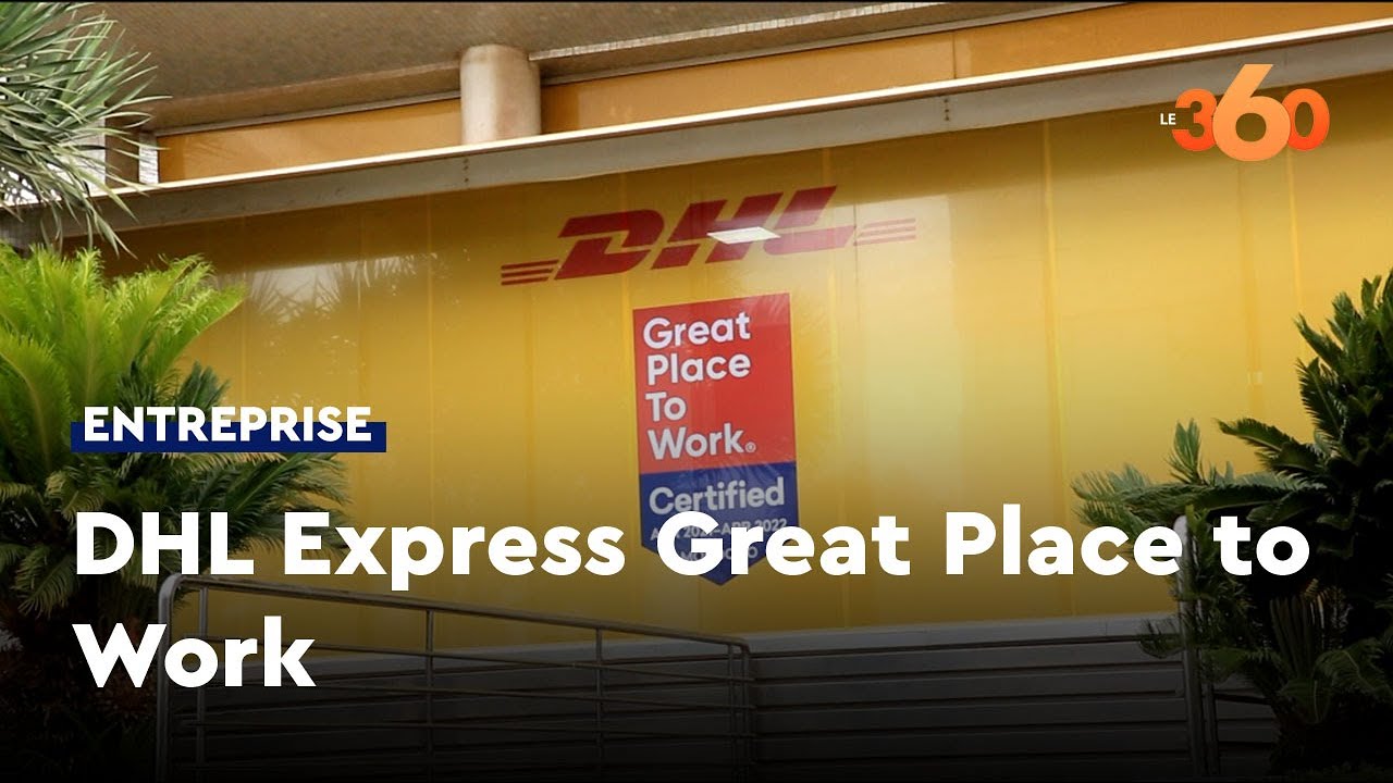 DHL Express Maroc obtient le label Great Place to Work