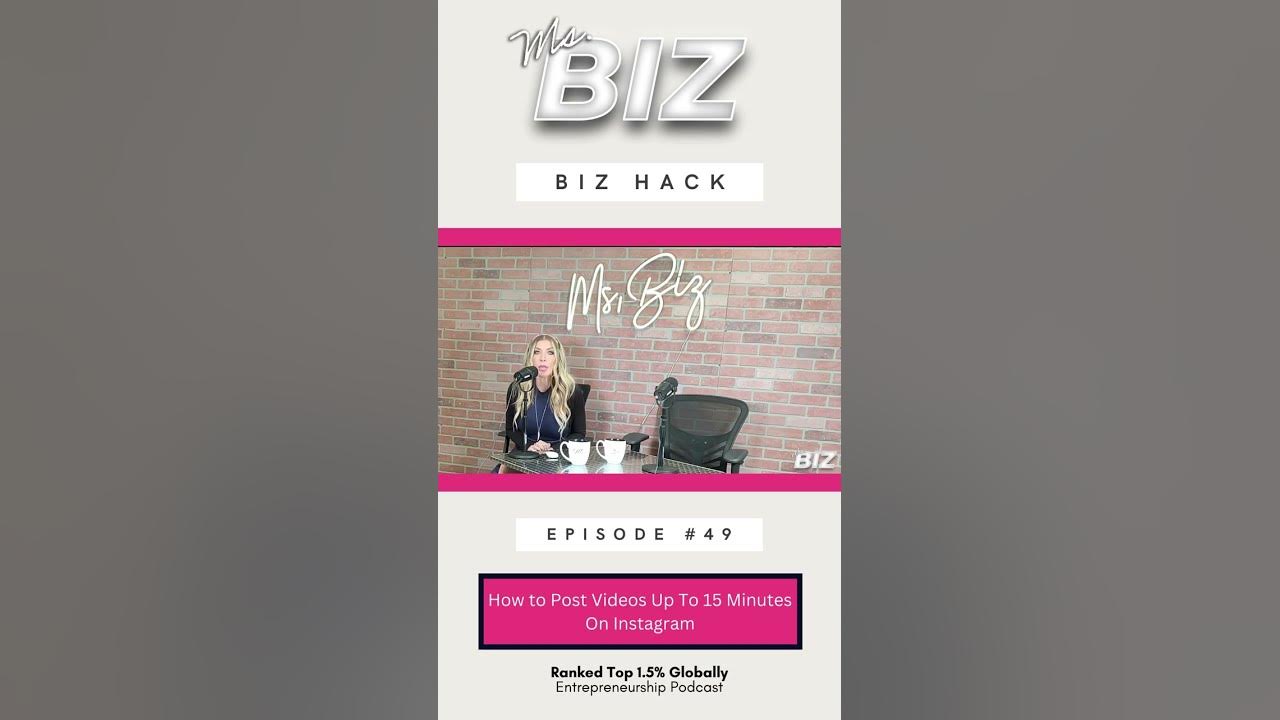 ms-biz-podcast-biz-hack-how-to-post-longer-videos-on-instagram