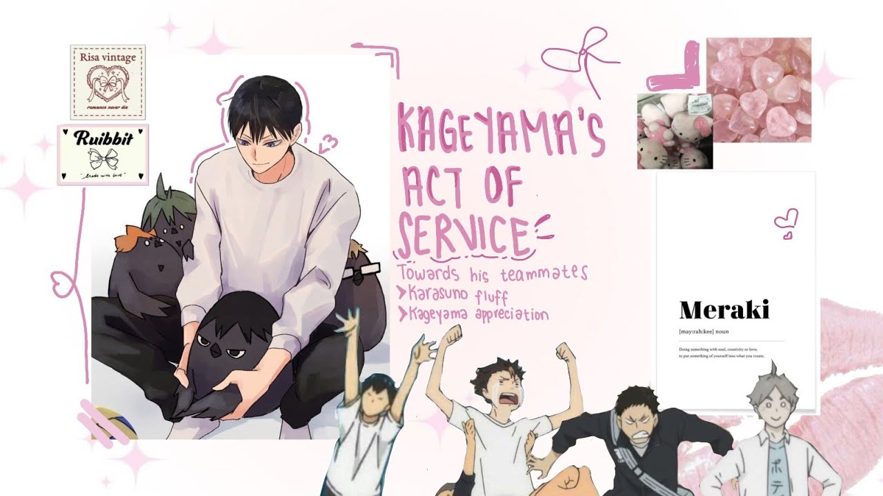 [☕︎]Kageyama's Acts of Service||Karasuno fluff||Kageyama appreciation||MYRTILLE