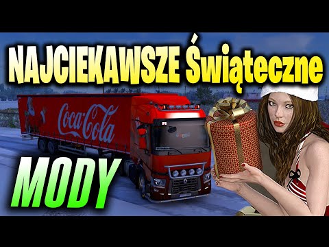 NAJCIEKAWSZE Mody na ŚWIĘTA do ETS2! | Euro Truck Simulator 2 prawdziwa zima