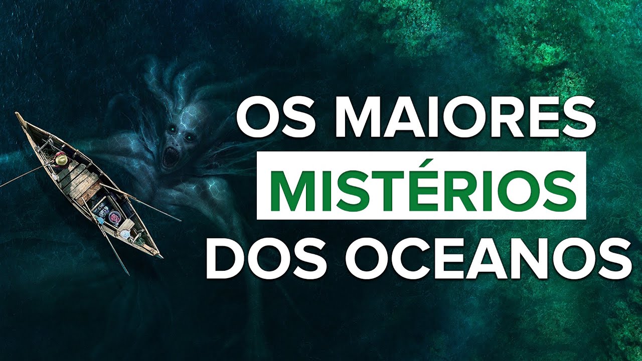 Os maiores mistérios dos oceanos - YouTube
